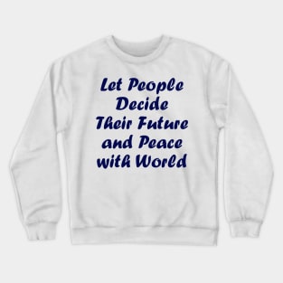 Peace with People Crewneck Sweatshirt